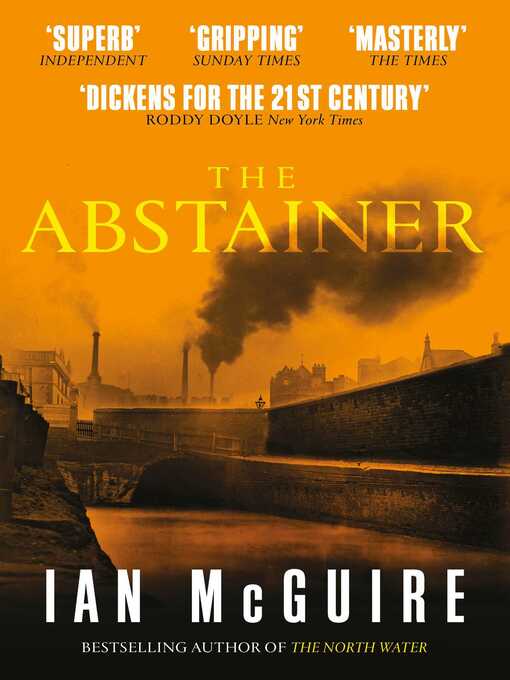 Title details for The Abstainer by Ian McGuire - Available